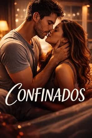 Confinados: Romance Hot