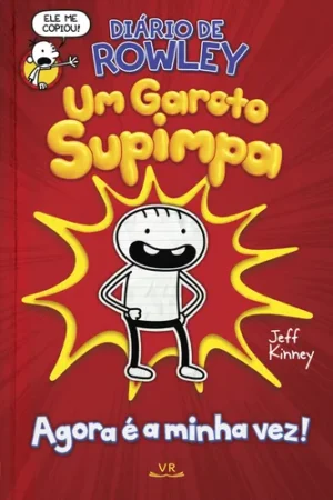 Diário de Rowley: Um Garoto Supimpa: UM GAROTO SUPIMPA, de Kinney, Jeff. Diário de Rowley, vol. 1. Editorial VR Editora, capa dura em português, 2019