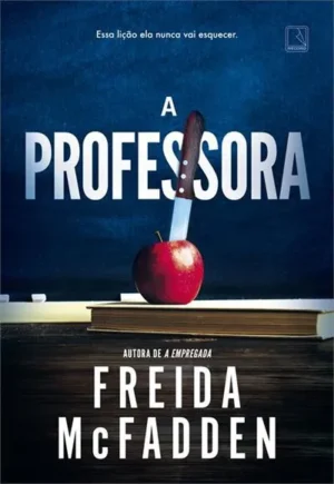 A Professora, De Freida Mcfadden. Editorial Record, Capa Mole, Edição 1 Em Português, 2024